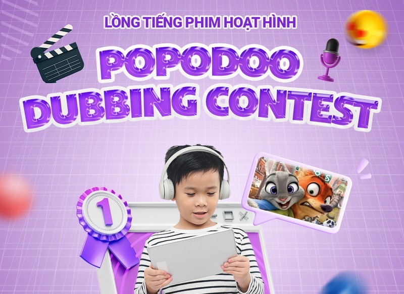 Cuộc thi lồng tiếng hoạt hình – PoPoDoo Dubbing Contest