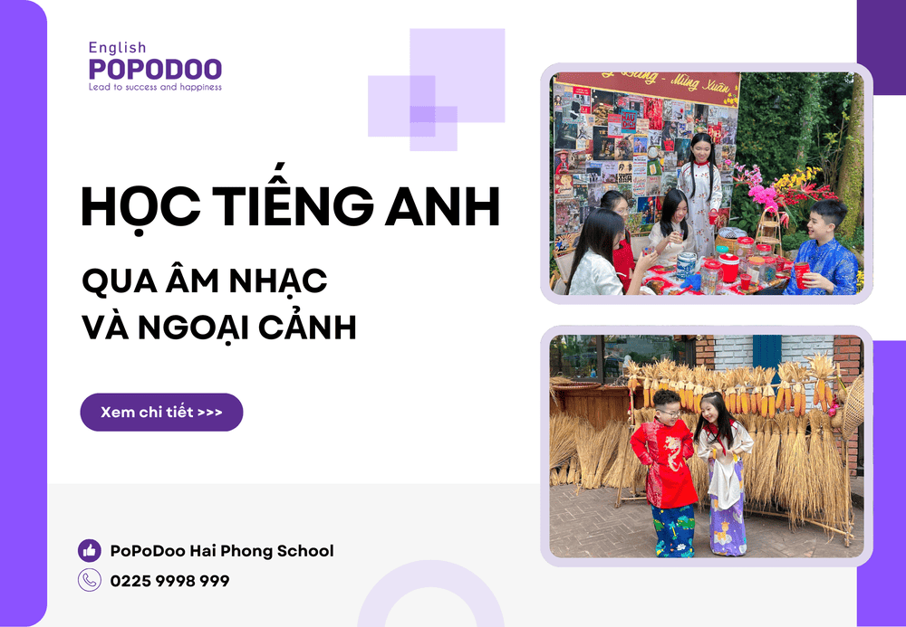 Lợi ích ngoài mong đợi khi học tiếng Anh qua âm nhạc và ngoại cảnh