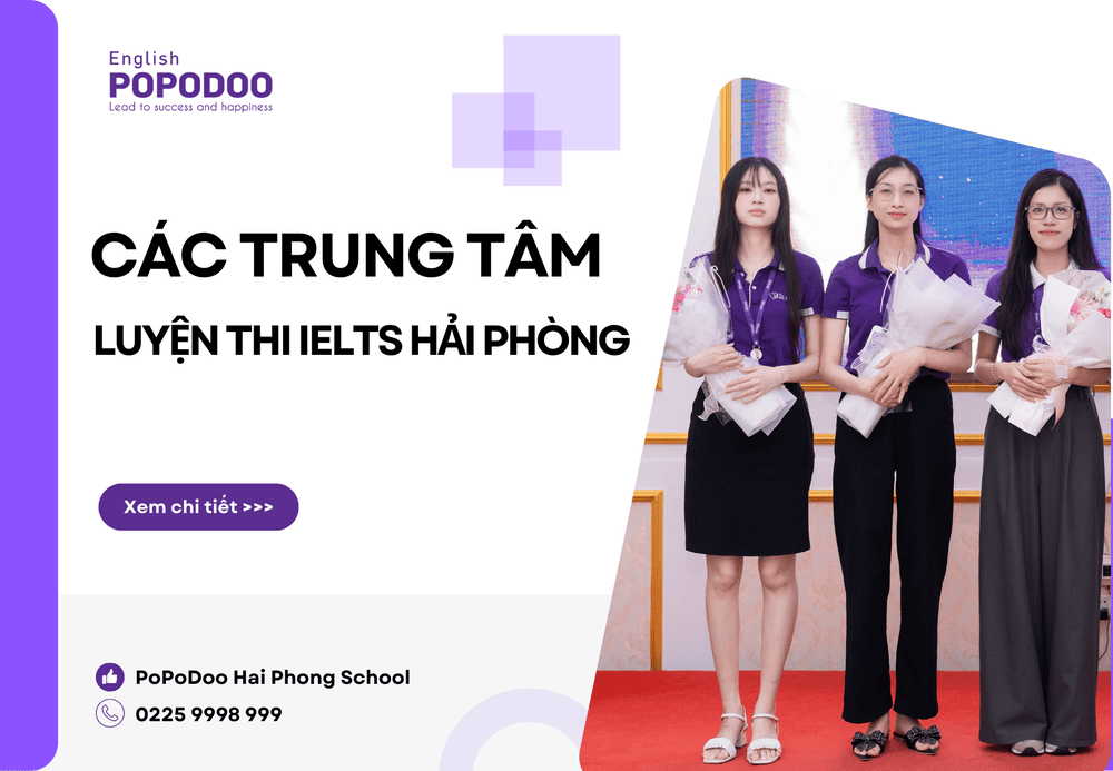 Tiết lộ các trung tâm luyện thi IELTS Hải Phòng được phụ huynh tin chọn nhất