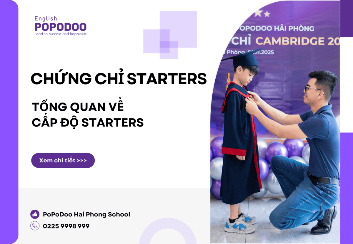Chứng chỉ Starters là gì? Tổng quan về cấp độ Starters